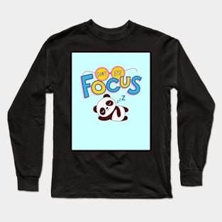 Don't Lose Focus With Sleeping Panda Long Sleeve T-Shirt